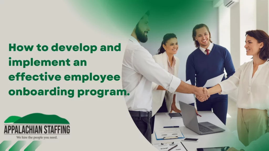 How To Develop And Implement An Effective Employee Onboarding Program